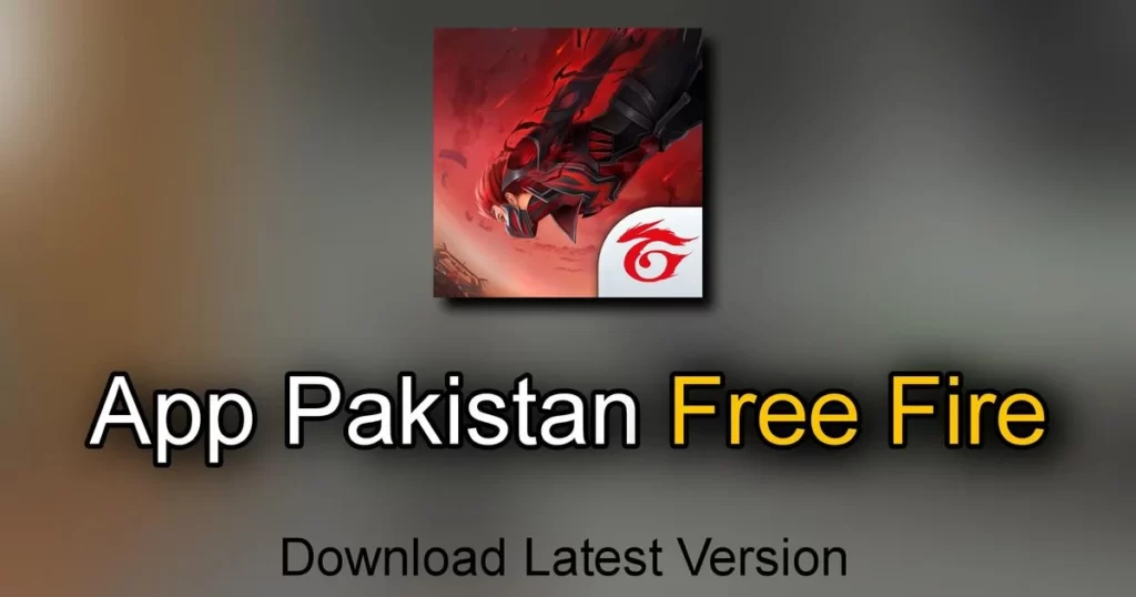 App Pakistan Free Fire Download (Apppakistan)