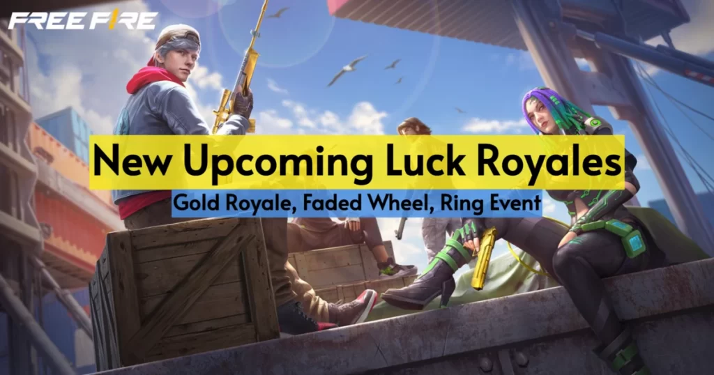 New Upcoming Luck Royales in free fire max