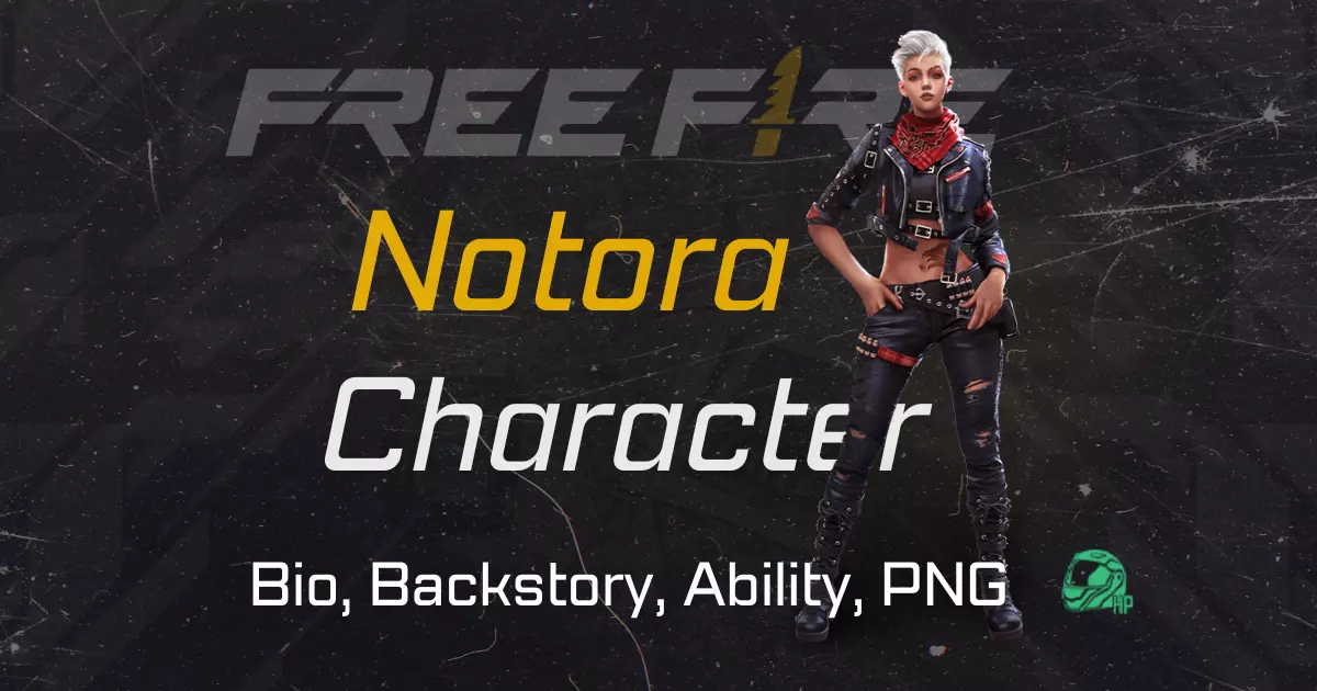 Free Fire Notora Character Backstory, Ability, and Bio